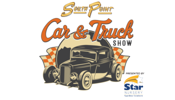 South Point Car & Truck Show <span>Presented by Star Nursery</span>