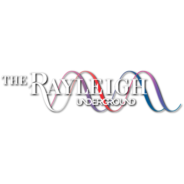 The Rayleigh Underground