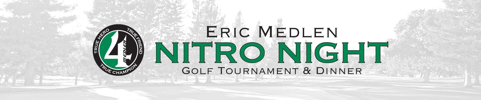 Eric Medlen Nitro Night Golf Tournament & Dinner Header
