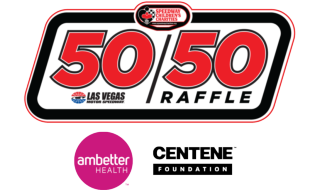 50/50 Raffle NASCAR Weekend <span class=presentedby>presented by Ambetter Health & Centene Foundation</span> Logo