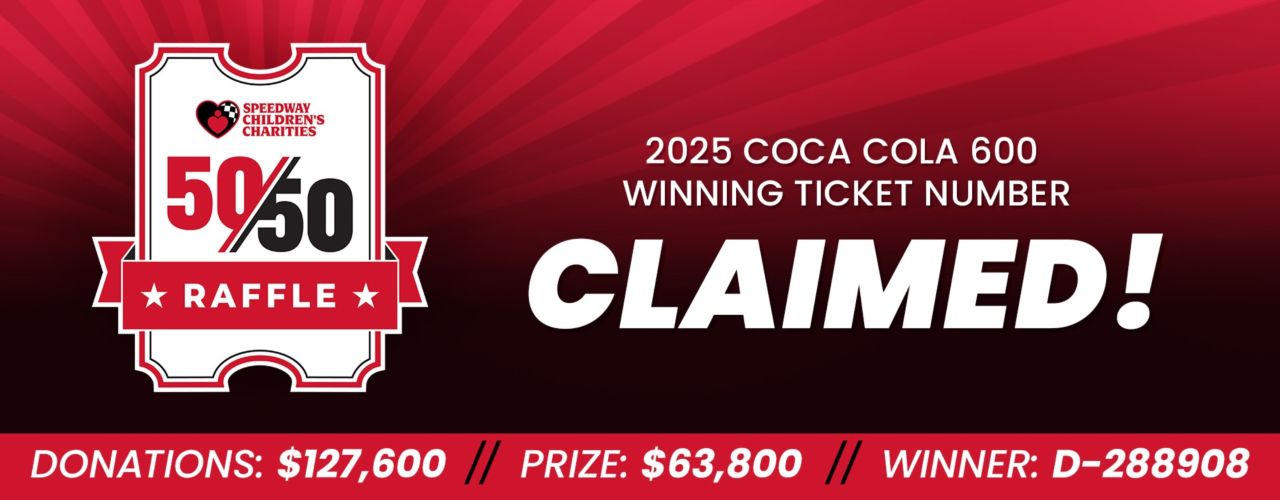 Coca Cola 600 weekend 50/50 Raffle - Claimed!  Header Image